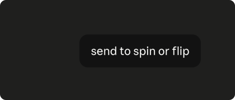 Chat with Claude and send to Spin or Flip